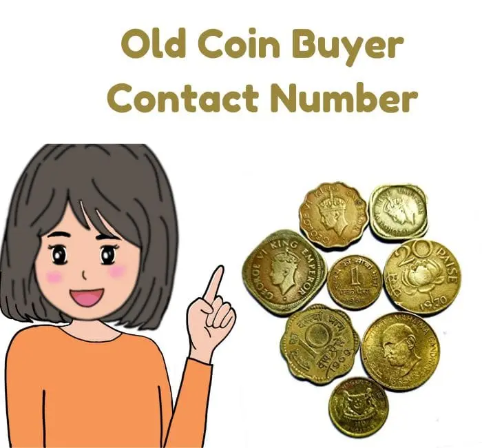 Old Coin Buyers Contact Number